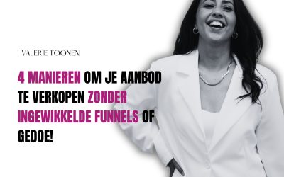 Nr 55: 4 manieren om je aanbod te verkopen zonder ingewikkelde funnels of gedoe!